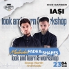 Bilet eveniment - Fade and Shapes -  Andi Cioabla & Valentin Bosnea  - Look and learn & Workshop