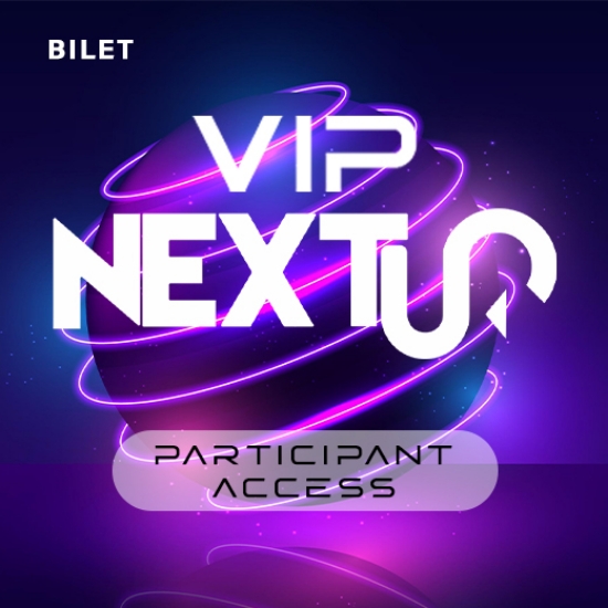 Bilet VIP - eveniment NEXTUP - BRASOV 2025